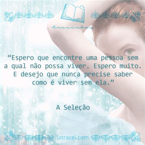 Produtos em oferta no shoptime, 24h com vocês. Livro - A Seleção | Frases marcantes de livros, Frases de ...
