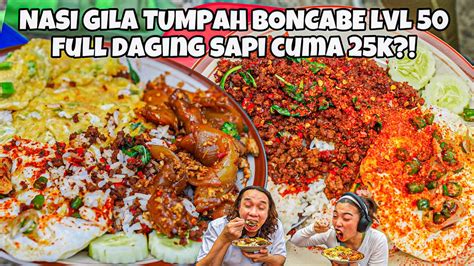 Nasi Gila Mercon Kaki Lima Tumpah Boncabe Lvl Mirip Oseng Kornet