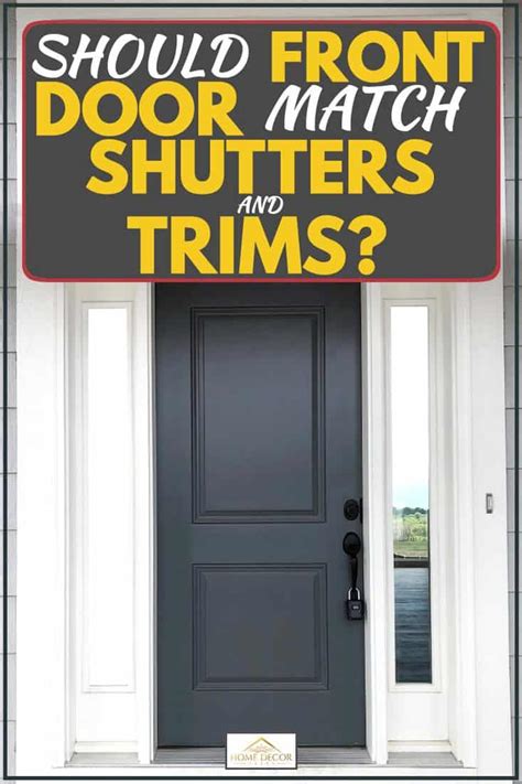Amazing, try their assorted loaves ! Should Front Door Match Shutters and Trims? - Home Decor Bliss