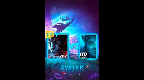 Comparison Of Avatar The Way Of Water 4k 4k Di Hdr10 Vs Full Hd Version Youtube