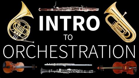 Composing Orchestral Music Intro To Orchestration Youtube