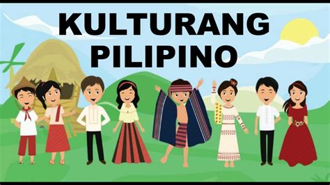 ano ano ang mga kultura at tradisyon ng mga sinaunang pilipino