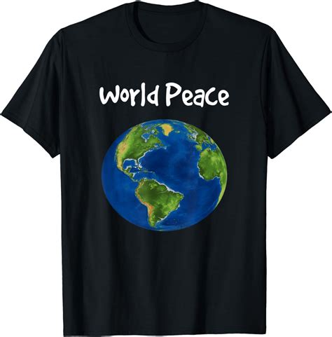 World Peace T Shirt For The Peace Lovers And Anti Haters T