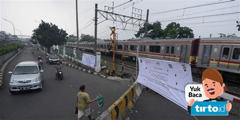 Pemprov Dki Tutup Perlintasan Sebidang Jalur Rel Kereta