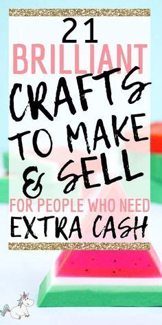 All The Best Crafts To Make And Sell For Extra Cash [April 2021] | Easy