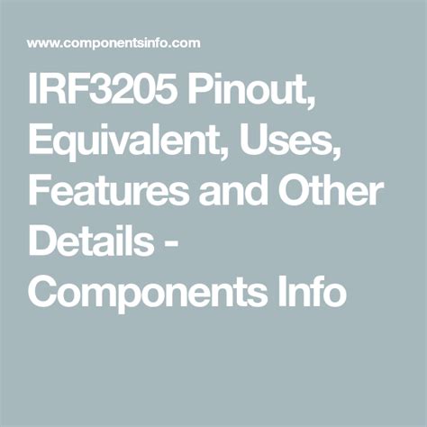 Irf Pinout Equivalent Uses Features And Other Details