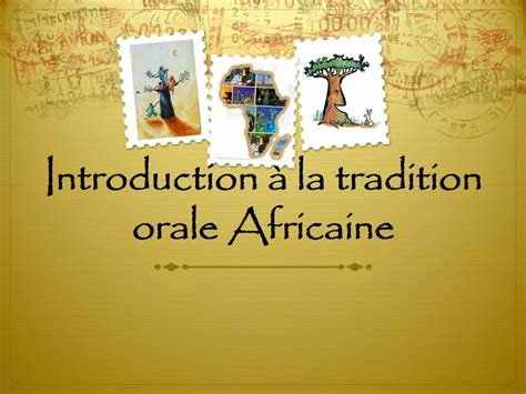 Hey Professeur Leçon Du Jour La Tradition Orale Africaine The