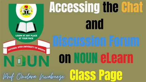 How To Access Chat And Discussion Forum On Your Noun Elearn Platform