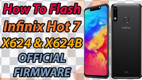 How To Flash Infinix Hot X And X B Official Firmware Youtube