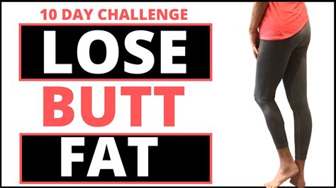 lose butt fat 10 day challenge home workout to get rid of fat and lose inches indoor workout