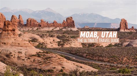 The Best Things To Do In Moab Utah The Ultimate Guide For The Love