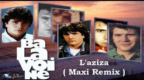 We did not find results for: Daniel Balavoine - l'aziza (maxi remix) Let's GoMusic ...