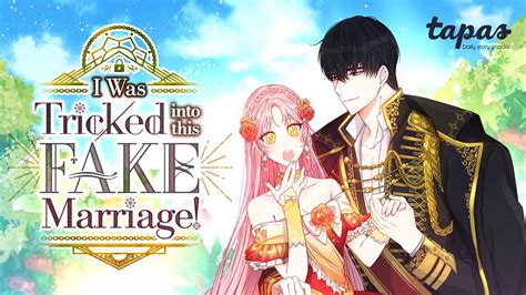 I Was Tricked Into This Fake Marriage Official Trailer Tapas Youtube