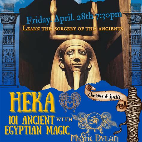 heka 101 the mysteries of ancient egyptian magic the olde world emporium