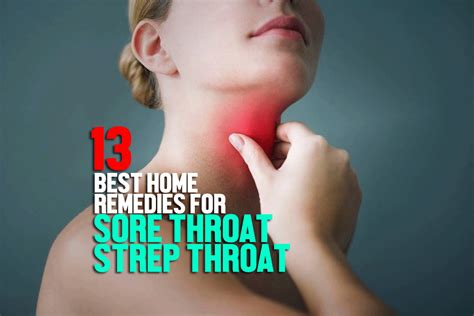 Best 13 Home Remedies For Sore Throat Strep Throat 2 Natural Home