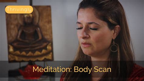Meditation 10 Minute Guided Body Scan Thrivingly Youtube