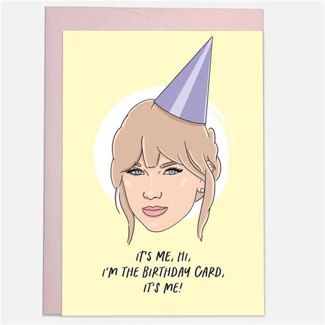 Taylor Im The Card Birthday Card Kaart Blanche Outer Layer