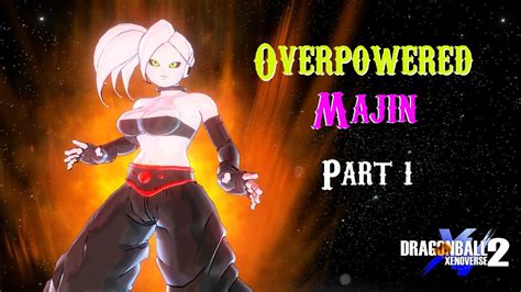 overpowered female majin extremly modded part 1 dragonball xenoverse 2 youtube