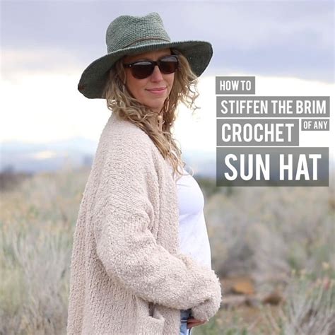 How To Stiffen The Brim Of A Crochet Sun Hat Without Starch Video
