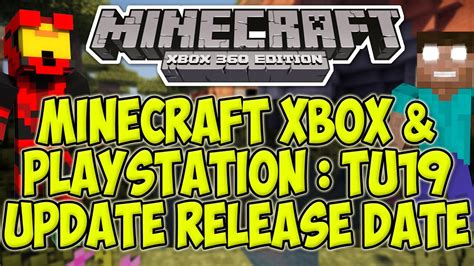 Minecraft Xbox And Playstation Tu19 Release Date And New Features