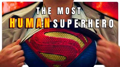 Why Superman Is The Most Human Superhero Youtube