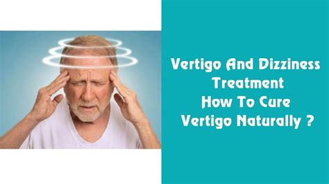 Vertigo And Dizziness Treatment How To Cure Vertigo Naturally 3 Youtube