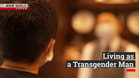 跨性別男性的生活 Nhk World Japan On Demand