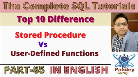 Difference Between Stored Procedure And User Defined Function In