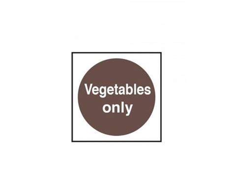 Vegetables Only Notice Raynor Hygiene