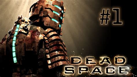 Dead Space прохождение с Карном Часть 1 Youtube