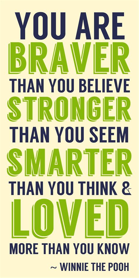 Every one who is battling with ocd, please remember this. You Are Braver Than You Believe - Winnie The Pooh Quote ...