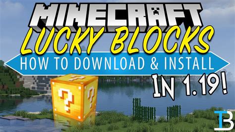 How To Download And Install The Lucky Block Mod In Minecraft 119 Youtube
