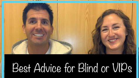 Best Advice For Blind Low Vision Or Visually Impaired People Youtube