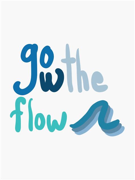 Go With The Flow Sticker By Lilliekgrace Redbubble