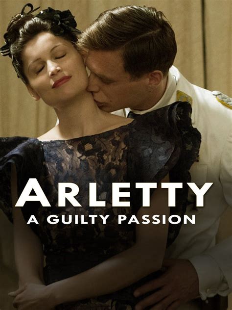 Prime Video Arletty A Guilty Passion