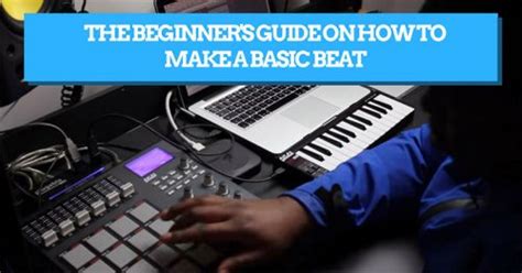How To Make Beats For Beginners Makebeats101