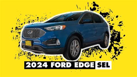 The 2024 Ford Edge Sel Is The Perfect Choice Youtube