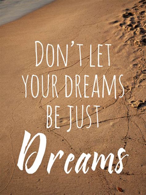 Dreams Quotes Quotesgram