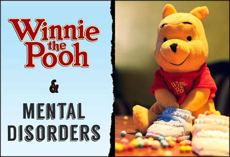 Winnie The Pooh And Mental Disorders Everything You Need To Know