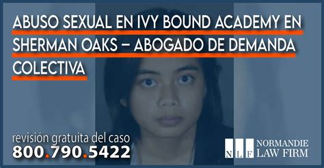 Abuso Sexual En Ivy Bound Academy En Sherman Oaks Abogado De Demanda