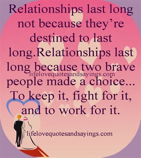 relationship last long not because they re destined to last long relationships last long