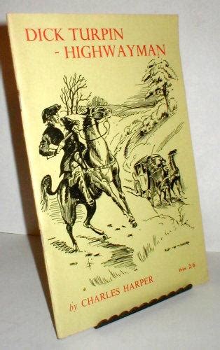 Dick Turpin The Highwayman Illustrated By Paul Hardy By Harper