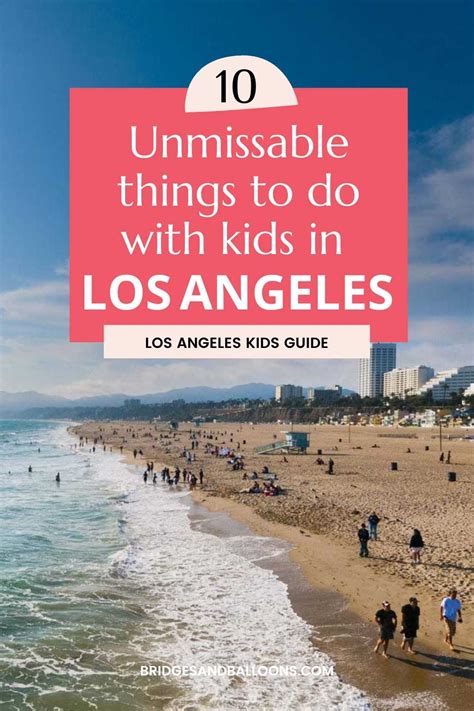 13 Unmissable Fun Things To Do In Los Angeles With Kids