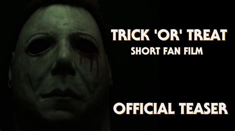 TRICK OR TREAT Official Short Teaser YouTube