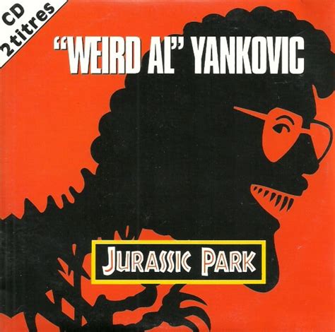 Weird Al Yankovic Jurassic Park Releases Discogs