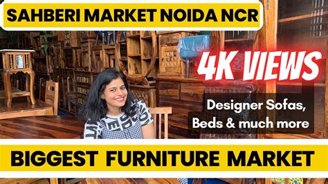Shahberi Furniture Market Shahberi Market Noida Noida Banjara