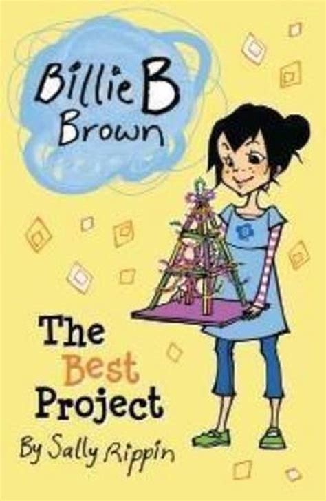 Billie B Brown The Best Project By Sally Rippin Paperback