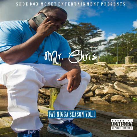 fat nigga season vol 1 album de mr chris spotify