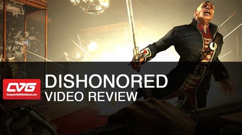 dishonored video review youtube
