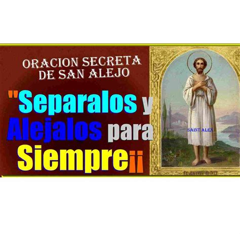 Oracion De San Alejo Para Separar Parejas Ya